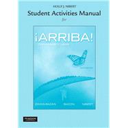 Student Activities Manual for Arriba!: Comunicacin y cultura, 6/e by ZAYAS-BAZAN & BACON, 9780205740451