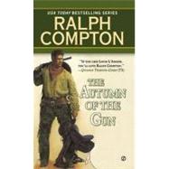Autumn of the Gun by Compton, Ralph (Author), 9780451190451