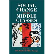 Social Change And The Middle Classes by Butler; Tim, 9781138180451