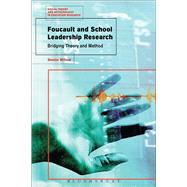 Foucault and School Leadership Research by Mifsud, Denise, 9781350010451