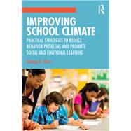 Improving School Climate by George G. Bear, 9781351170451