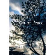 In Search of Peace by Khan, Rani Dagar, 9781482850451