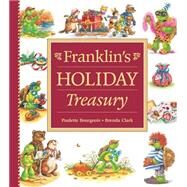 Franklin's Holiday Treasury by Bourgeois, Paulette; Clark, Brenda, 9781553370451