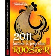 Lillian Too and Jennifer Too Fortune and Feng Shui 2011 Rooster by Too, Lillian; Too, Jennifer, 9789673290451