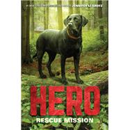 Rescue Mission by Shotz, Jennifer Li, 9780062560452
