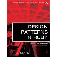 Design Patterns in Ruby by Olsen, Russ, 9780321490452
