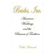 Brides, Inc. by Howard, Vicki, 9780812220452