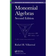 Monomial Algebras by Rafael Villarreal, 9781351230452