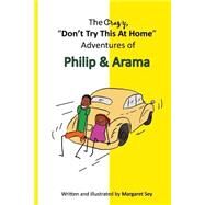 Philip and Arama by Sey, Margaret A., 9781518710452