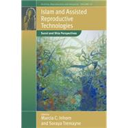 Islam & Assisted Reproductive Technologies by Inhorn, Marcia C.; Tremayne, Soraya, 9781785330452