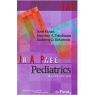 In A Page Pediatrics by Kahan, Scott; Teitelbaum, Jonathan E.; DeAntonis, Kathleen O., 9780781770453