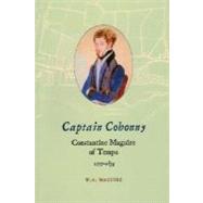 Captain Cohonny : Constantine Maguire of Tempo ,1777-1834 by Unknown, 9780953960453