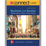 Connect Access Card for Business and Society by Lawrence, Anne; Weber, James, 9781260140453