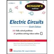 Schaum's Outline of Electric Circuits, 6th edition by Nahvi, Mahmood; Edminister, Joseph, 9780071830454