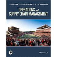 Operations and Supply Chain Management [Rental Edition] by Heizer, Jay, 9780135350454