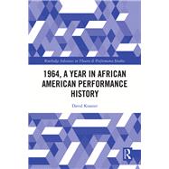 1964, A Year in African American Performance History by David Krasner, 9781032670454