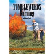 Tumbleweeds Burning by Ost, Milt, 9781503530454