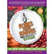 Forks Over Knives The Plant-Based Way to Health. The #1 New York Times Bestseller by Stone, Gene; Campbell PhD, T. Colin; Esselstyn Jr., MD, Caldwell B., 9781615190454