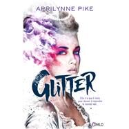 Glitter by Aprilynne Pike, 9782377400454