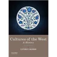 Cultures of the West A History by Backman, Clifford R., 9780190240455