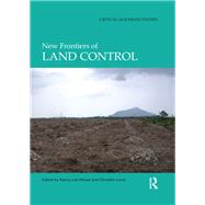 New Frontiers of Land Control by Nancy Lee Peluso, 9780203720455