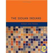 The Siouan Indians by McGee, William John, 9781437500455
