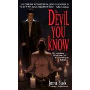The Devil You Know by BLACK, JENNA, 9780553590456