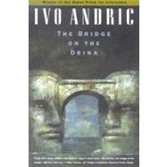 The Bridge on the Drina by Andric, Ivo, 9780226020457