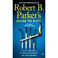 Robert B. Parker's Killing the Blues by Brandman, Michael, 9780425250457