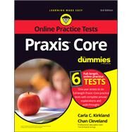Praxis Core For Dummies with Online Practice Tests by Kirkland, Carla C.; Cleveland, Chan, 9781119620457