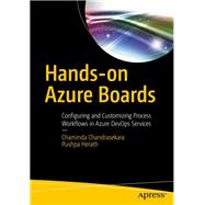 Hands-on Azure Boards by Chandrasekara, Chaminda; Herath, Pushpa, 9781484250457