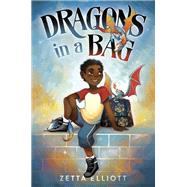 Dragons in a Bag by Elliott, Zetta; Geneva B, 9781524770457