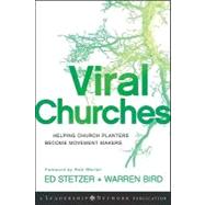 Viral Churches Helping Church Planters Become Movement Makers by Stetzer, Ed; Bird, Warren, 9780470550458