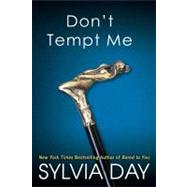 Don't Tempt Me by Day, Sylvia, 9780758290458