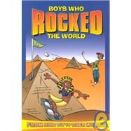 Boys Who Rocked the World by Desouza, Lar; Beyond Words Publishing, 9781582700458