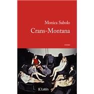 Crans-Montana by Monica Sabolo, 9782709650458