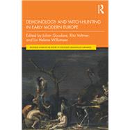 Demonology and Witch-hunting in Early Modern Europe by Goodare, Julian; Voltmer, Rita; Willumsen, Liv Helene, 9780367440459