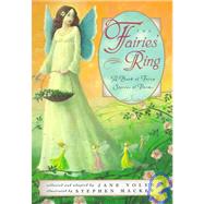 The Fairies' Ring by Yolen, Jane; Mackey, Stephen, 9780525460459