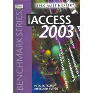 Microsoft Access 2003: Specialist & Expert by Rutkosky, Nita Hewitt; Flynn, Meredith, 9780763820459