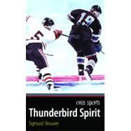 Thunderbird Spirit by Brouwer, Sigmund, 9781554690459