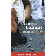 Bain De Lune (French) by Lahens Yanick, 9782757850459