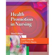 Health Promotion in Nursing with Premium Website Printed Access Card by Maville, Janice; Huerta, Carolina, 9781111640460