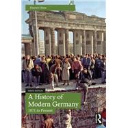 A History of Modern Germany by Dietrich Orlow, 9781032740461
