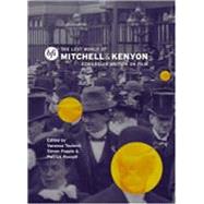 The Lost World of Mitchell and Kenyon by Toulmin, Vanessa; Popple, Simon; Russell, Patrick, 9781844570461