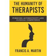 The Humanity of Therapists by Francis Martin, 9798216270461