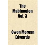 The Mabinogion by Edwards, Owen Morgan, 9781153750462