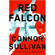 Red Falcon A Novel by Sullivan, Connor, 9781668030462