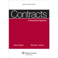 Contracts A Transactional Approach by Zarfes, David; Bloom, Michael, 9780735510463