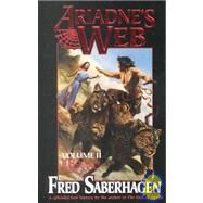 Ariadne's Web; Volume II: Book of the Gods by Fred Saberhagen, 9780812590463