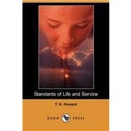 Standards of Life and Service by Howard, T. H.; Booth, Bramwell, 9781409940463